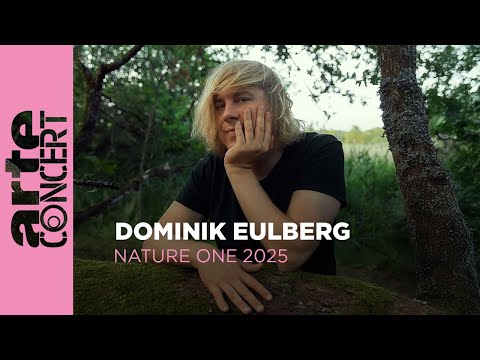 Dominik Eulberg - NatureOne 2025 - ARTE Concert