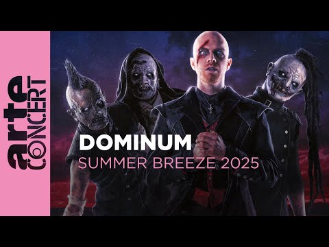 Dominum - Summer Breeze 2025 - ARTE Concert