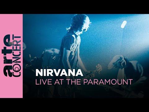 Nirvana - Live at the Paramount - ARTE Concert