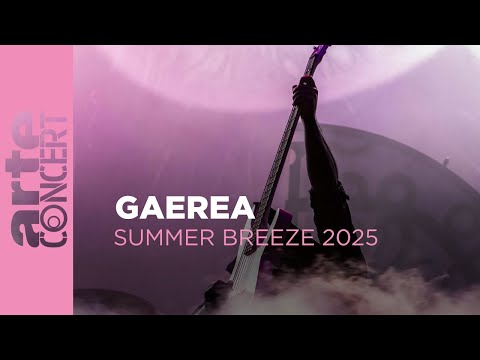 Gaerea - Summer Breeze 2025 - ARTE Concert