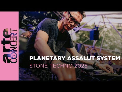 Planetary Assault Systems - Stone Techno 2025 - ARTE Concert