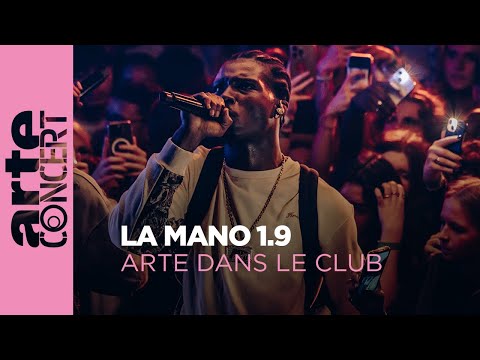 La Mano 1.9 - ARTE Dans le Club