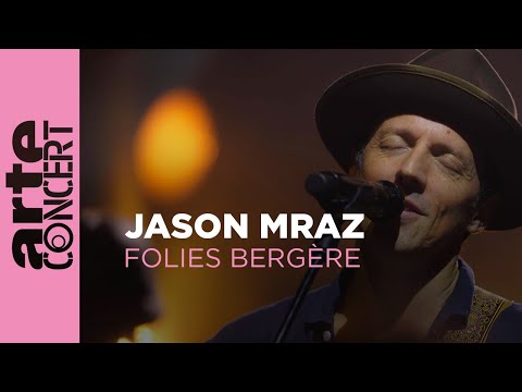 Jason Mraz, live at the Folies Bergère  (Full Concert) - ARTE Concert