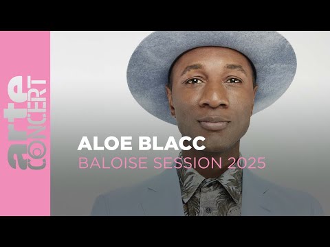 Aloe Blacc - Baloise Session 2025 - ARTE Concert