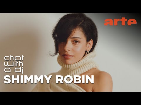 Shimmy Robin dans Chat with a DJ - ARTE Concert