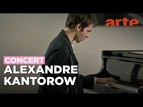 Alexandre Kantorow, pianiste absolument - portrait du virtuose français - ARTE Concert