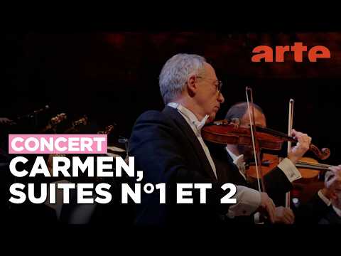 Carmen, suites n°1 et 2 - ARTE Concert
