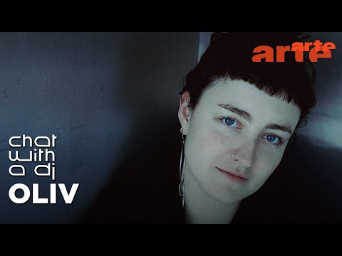 OLIV dans Chat With A DJ - ARTE Concert